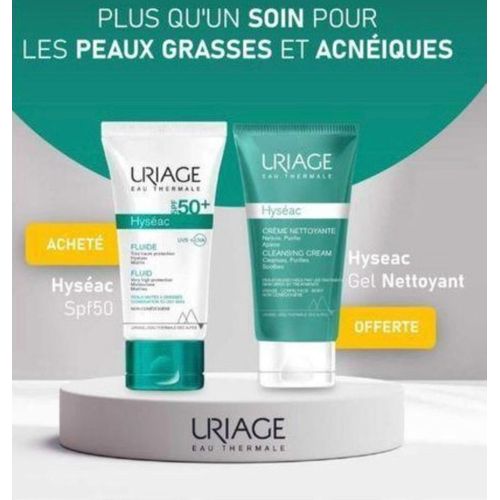 Uriage hyseac fluid spf50 50ml = gel nettoyant 50ml offert Uriage hyseac fluid spf50 50ml = gel nettoyant 50ml offert